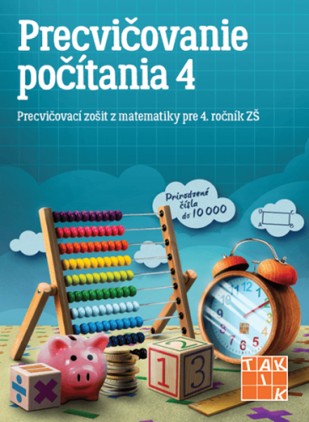 Precvičovanie počítania 4. Ročník